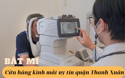 "Bật mí" cửa hàng kính mắt uy tín quận Thanh Xuân