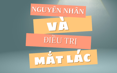 Nguyên nhân lác mắt và cách điều trị