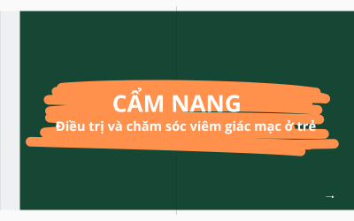 [Cẩm nang] - Điều trị và phòng tránh viêm giác mạc ở trẻ em